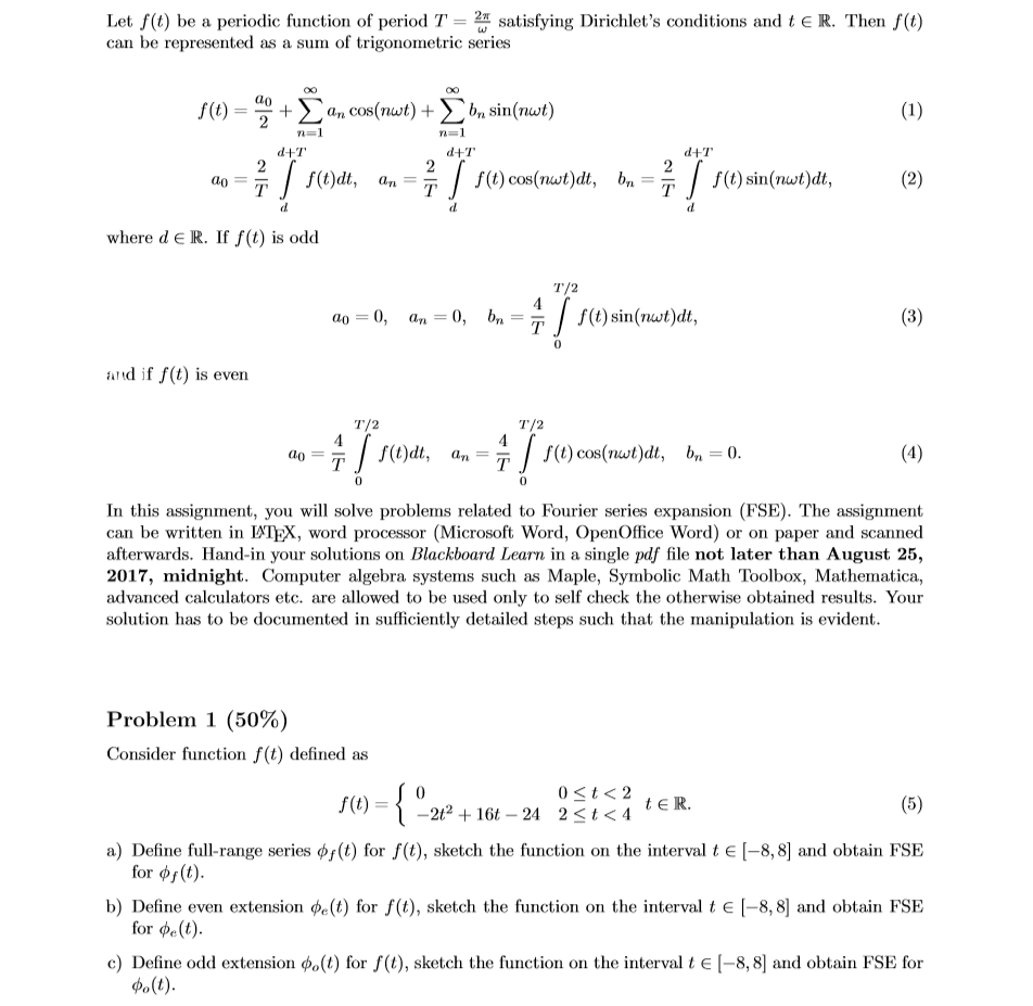 Solved Let f(t) be a periodic function of period T = 2 | Chegg.com