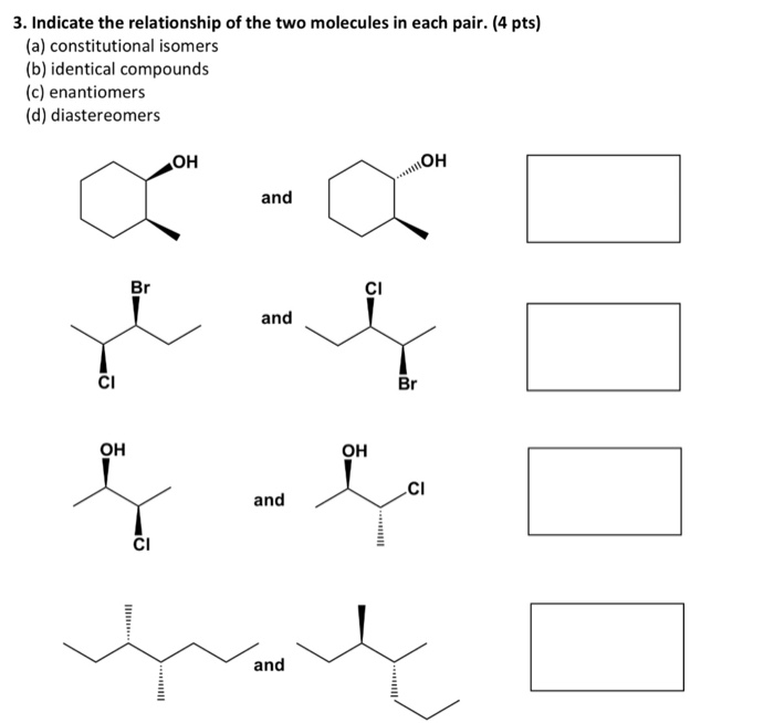 Solved Indicate the relationship of the two molecules in | Chegg.com