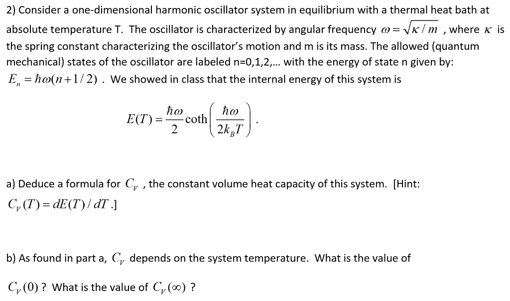 Consider a one-dimensional harmonic oscillator system | Chegg.com