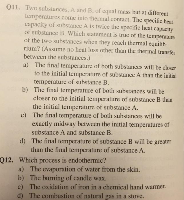 Solved Q11. Two Substances, A And B, Of Equal Mass But At | Chegg.com