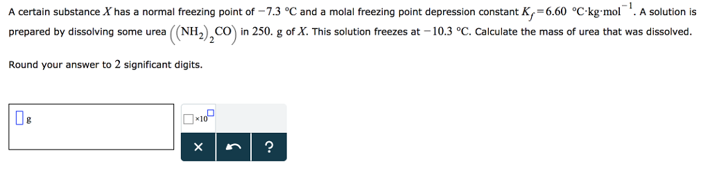 solved-a-certain-substance-x-has-a-normal-freezing-point-of-chegg