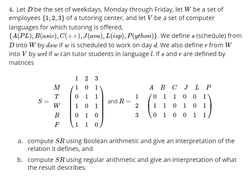 Solved 4 Let D Be The Set Of Weekdays Monday Through Chegg