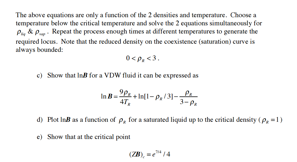 Solved 2) For a van der Waals fluid, the equation of state | Chegg.com