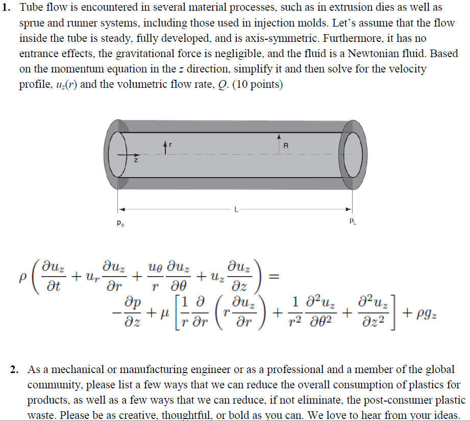 Solved Tube flow is encountered in several material | Chegg.com