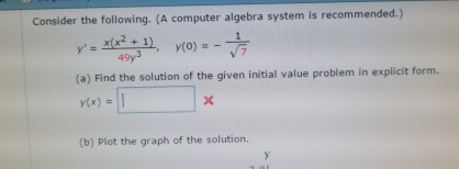 Solved Consider the following. (A computer algebra system is | Chegg.com
