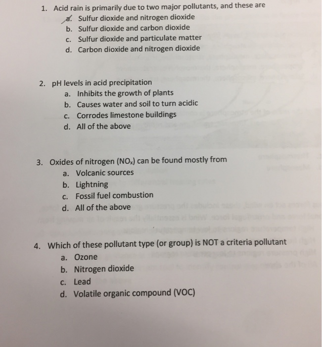 Solved Acid Rain Is Primarily Due To Two Major Pollutants Chegg