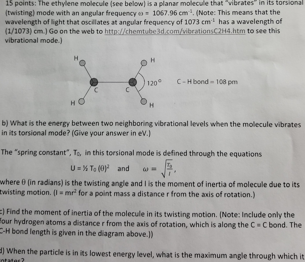 15 points The ethylene molecule see below is a Chegg