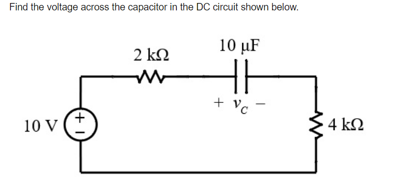 Solved Find The Voltage Across The Capacitor In The Dc 