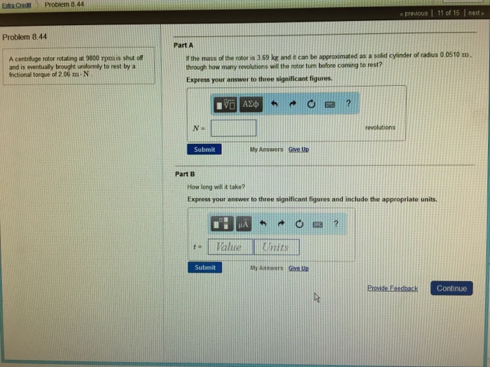 Solved A centrifuge rotor rotating at 9800 rpm is shut off