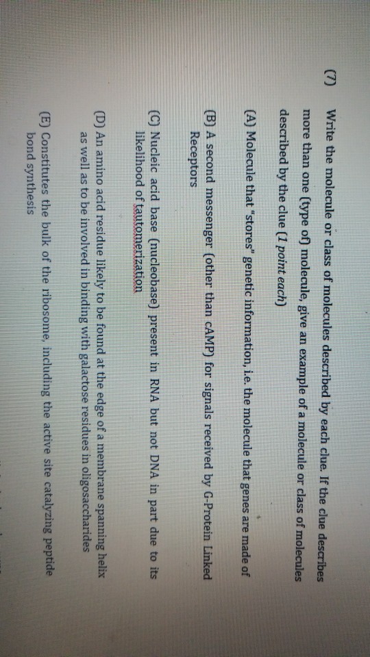 Solved Write The Molecule Or Class Of Molecules Described By Chegg