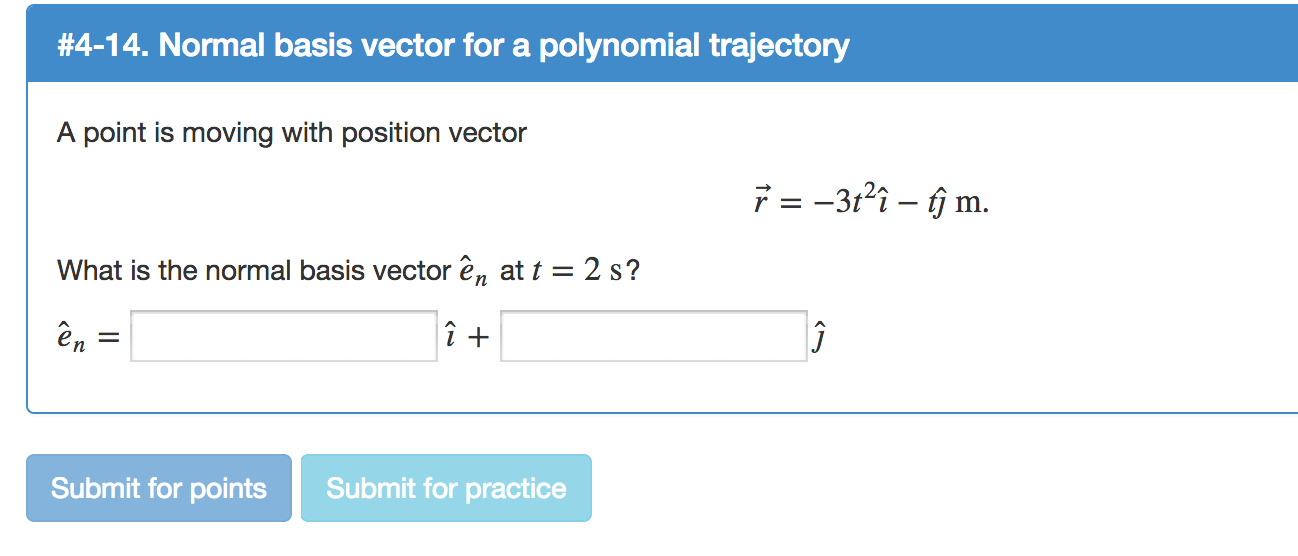 Solved 414. Normal basis vector for a polynomial