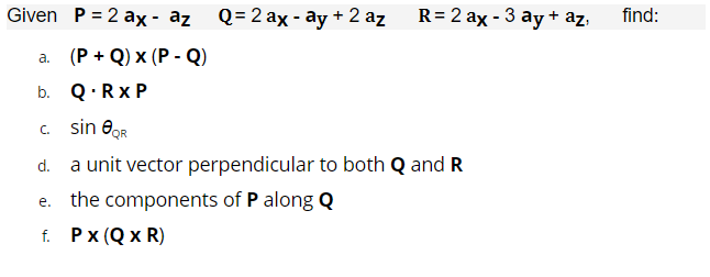 solved-given-p-2a-x-a-z-q-2a-x-a-y-2a-z-r-2a-x-3a-y-chegg