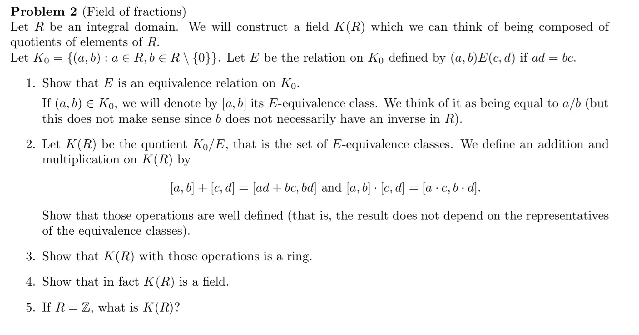 Solved Let R be an integral domain. We will construct a | Chegg.com