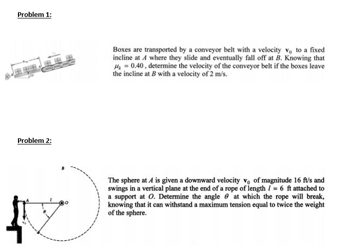 Solved Problem 1: Boxes Are Transported By A Conveyor Belt 