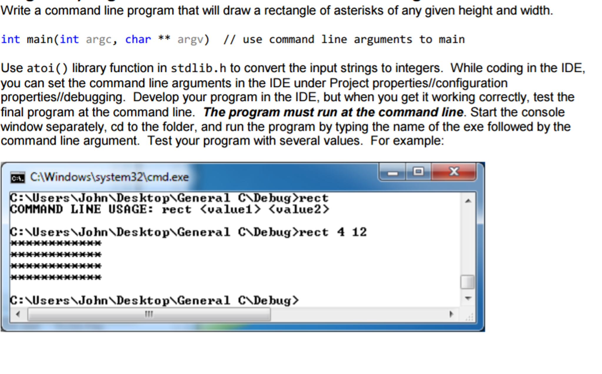Solved Write a command line program that will draw a | Chegg.com