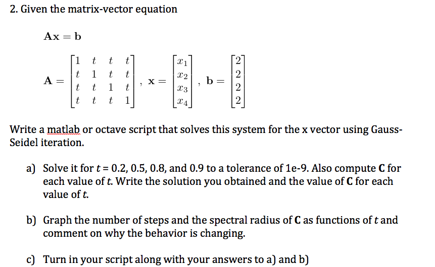 Given The Matrix Vector Equation Ax B A 5959