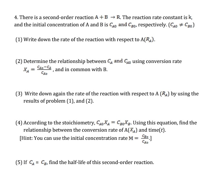 Solved 4. There Is A Second-order Reaction A +B ? R. The | Chegg.com