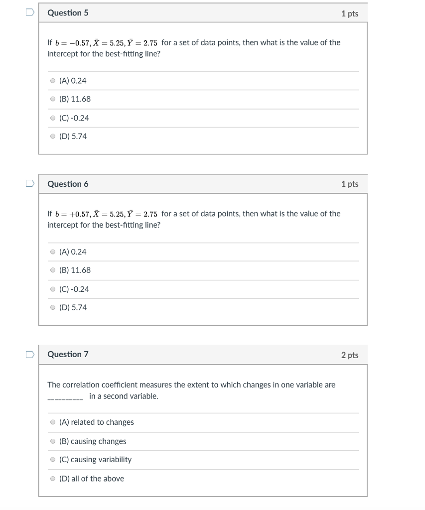 Solved D Question 5 1 pts lf b =-0.57, x = 5.25, ? 2.75 for | Chegg.com