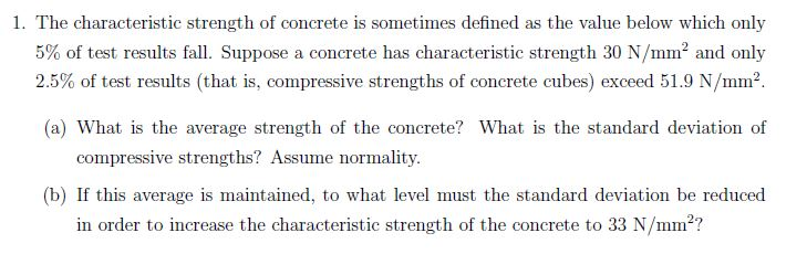 solved-1-the-characteristic-strength-of-concrete-is-chegg