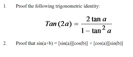 Solved Proof The Following Trigonometric Identity: Tan (2a) | Chegg.com