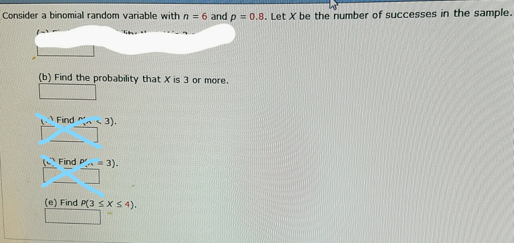 Solved Consider A Binomial Random Variable With N = 6 And P | Chegg.com