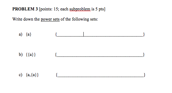 Solved PROBLEM 3 [points: 15; each subproblem is 5 pts] | Chegg.com