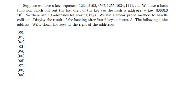 Solved Suppose we have a key sequence: 1234,2102, 3567, | Chegg.com