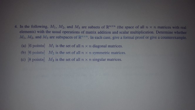 Solved 4. In the following, M1, M2, and M3 are subsets of | Chegg.com