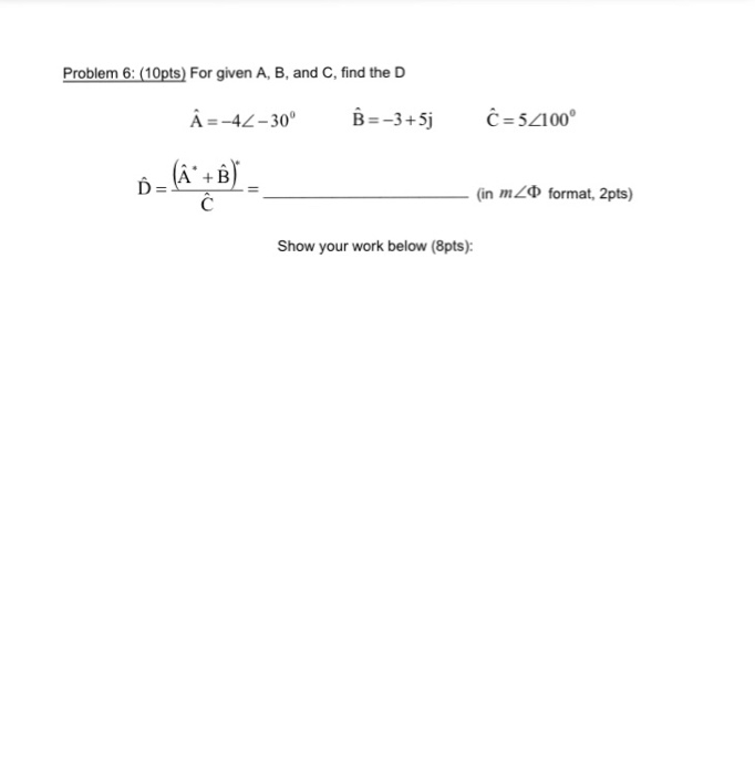 Solved For Given A, B, And C, Find The D A = -4