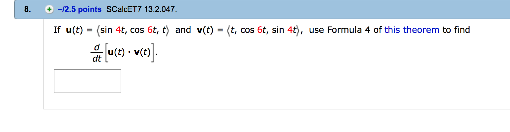 Solved If u(t) = (sin 4t, cos 6t, t) and v(t) = (t, cos 6t, | Chegg.com