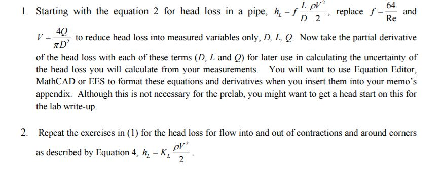 Solved Starting with the equation 2 for head loss in a pipe, | Chegg.com