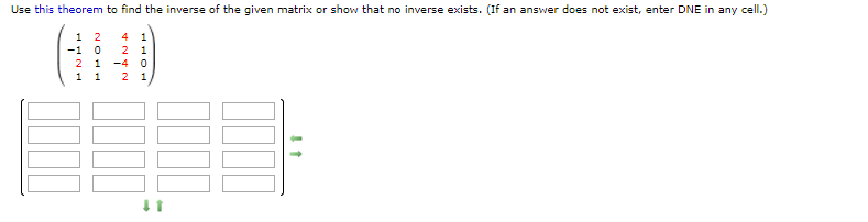 Solved Use This Theorem To Find The Inverse Of The Given Chegg Solved Use This Theorem To Find The Inverse Of The Given Chegg