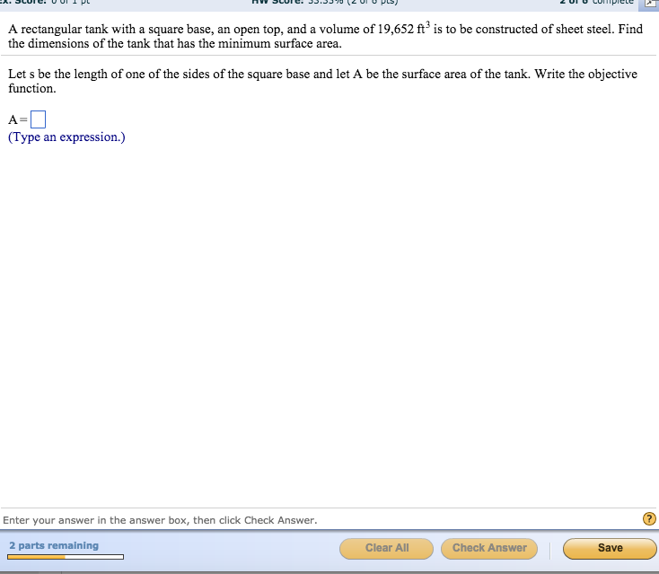 Solved A rectangular tank with a square base, an open top,