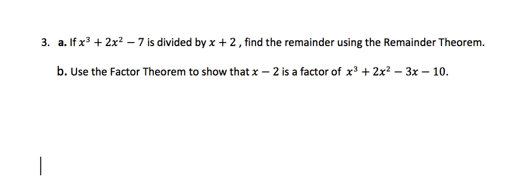 solved-if-x-3-2x-2-7-is-divided-by-x-2-find-the-chegg