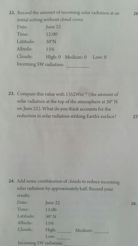Solved 22. Record the amount of incoming solar radiation at | Chegg.com
