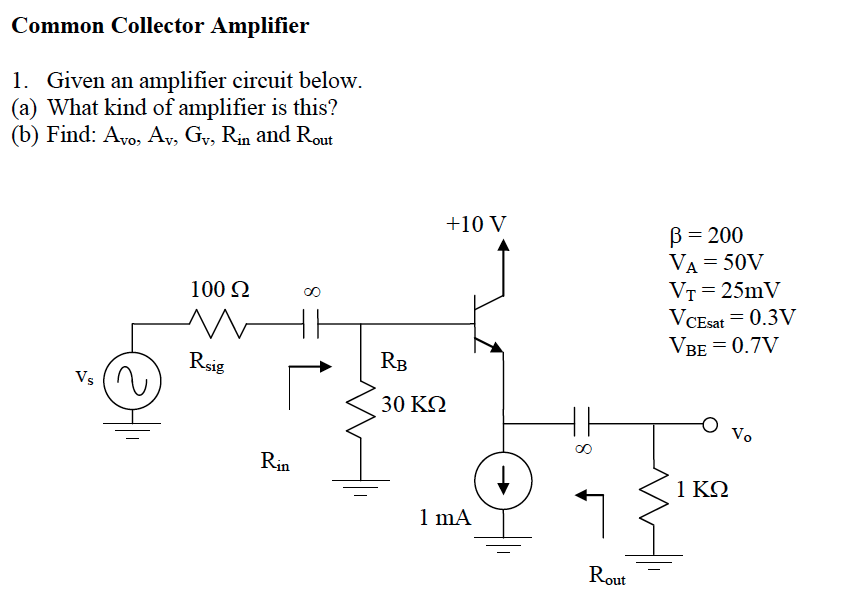 Solved Common Collector Amplifier 1. Given an amplifier