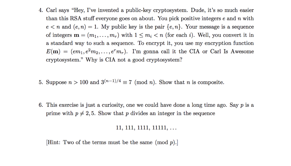 Solved 4. Carl says "Hey, I've invented a public-key | Chegg.com