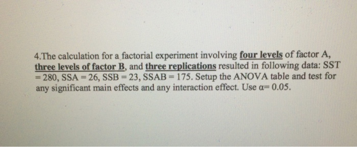 Solved The calculation for a factorial experiment involving | Chegg.com