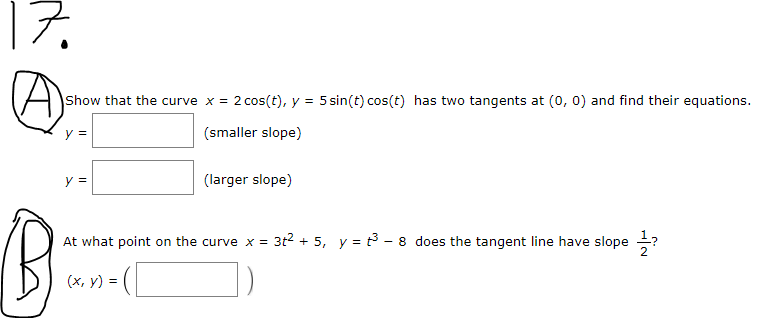 Solved Show that the curve x = 2 cos(t), y = 5 sin(t) cos(t) | Chegg.com