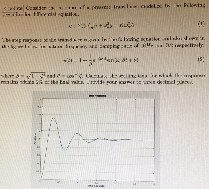 Solved Consider the response of a pressure transducer