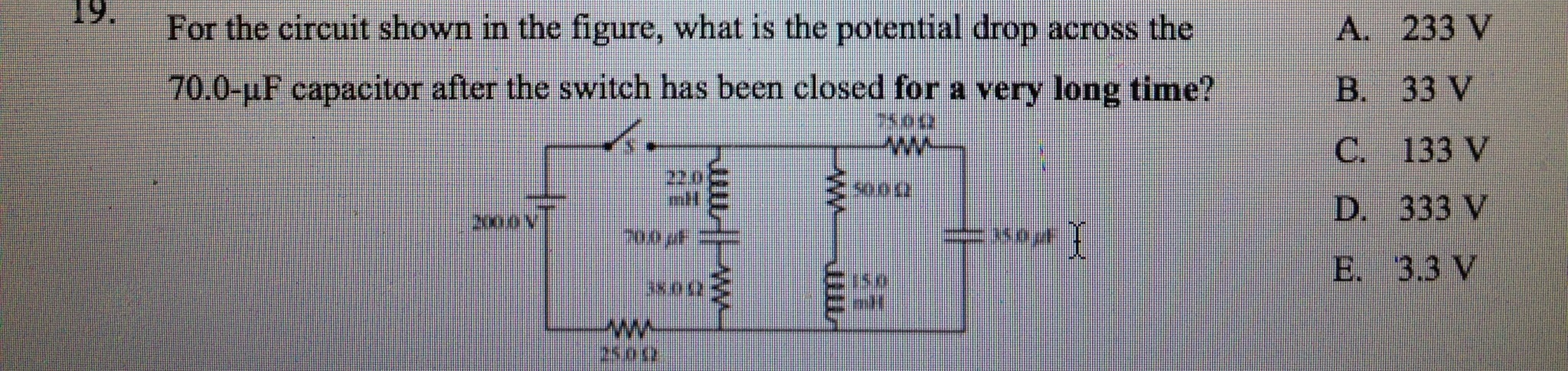 Solved 19. For the circuit shown in the figure, what is the | Chegg.com