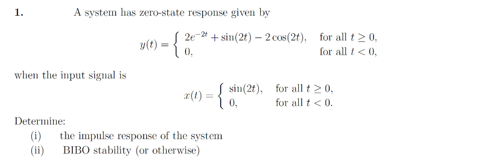 1. A system has zero-state response given by | Chegg.com