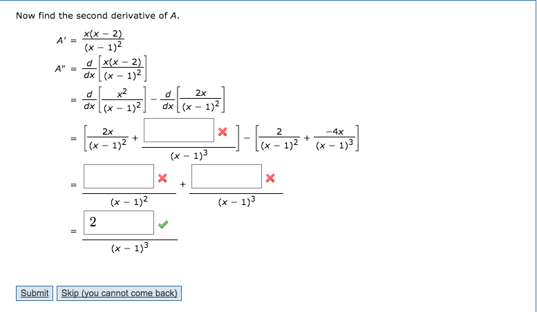 Solved Now find the second derivative of A. A' = x(x - | Chegg.com