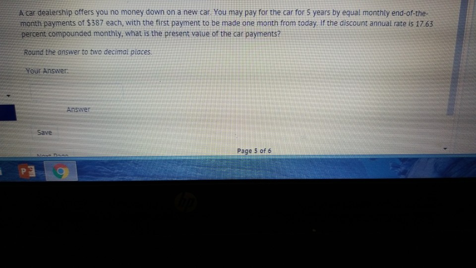 Solved A car dealership offers you no money down on a new