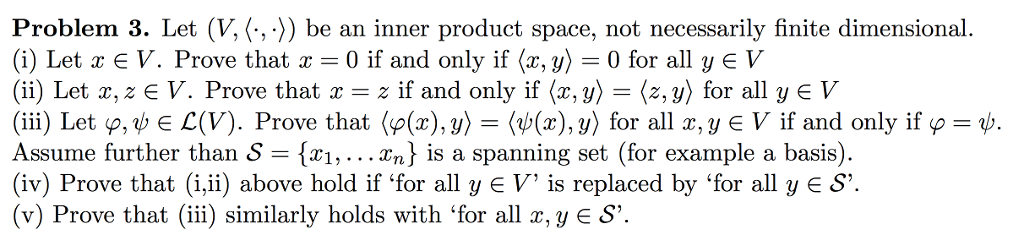 Solved Problem 3, Let (V,〈,〉) be an inner product space, not | Chegg.com