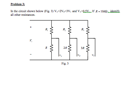 Solved Problem 3 In the circuit shown below (Fig. 3) | Chegg.com
