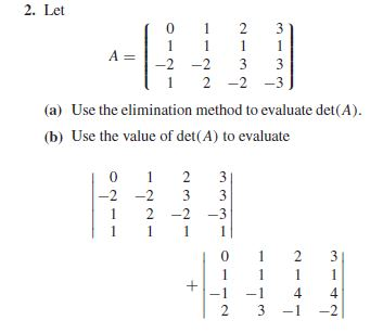 Solved Let A = [0 1 2 3 1 1 1 1 -2 -2 3 3 1 2 -2 -3] | Chegg.com