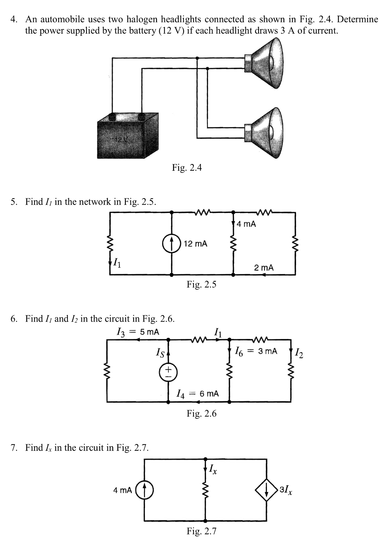 Solved 4. An automobile uses two halogen headlights