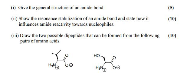 Solved Give The General Structure Of An Amide Bond. (ii) | Chegg.com