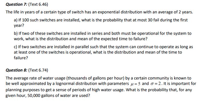 Solved Question 7: (Text 6.46) The life in years of a | Chegg.com